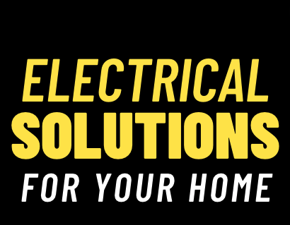 Read more about the article Electrical Solutions for Your Home!
